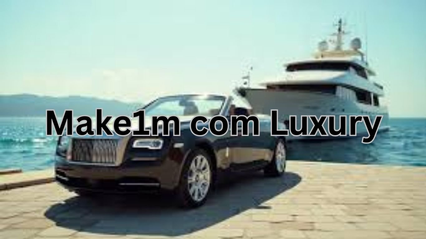 Make1m com Luxury