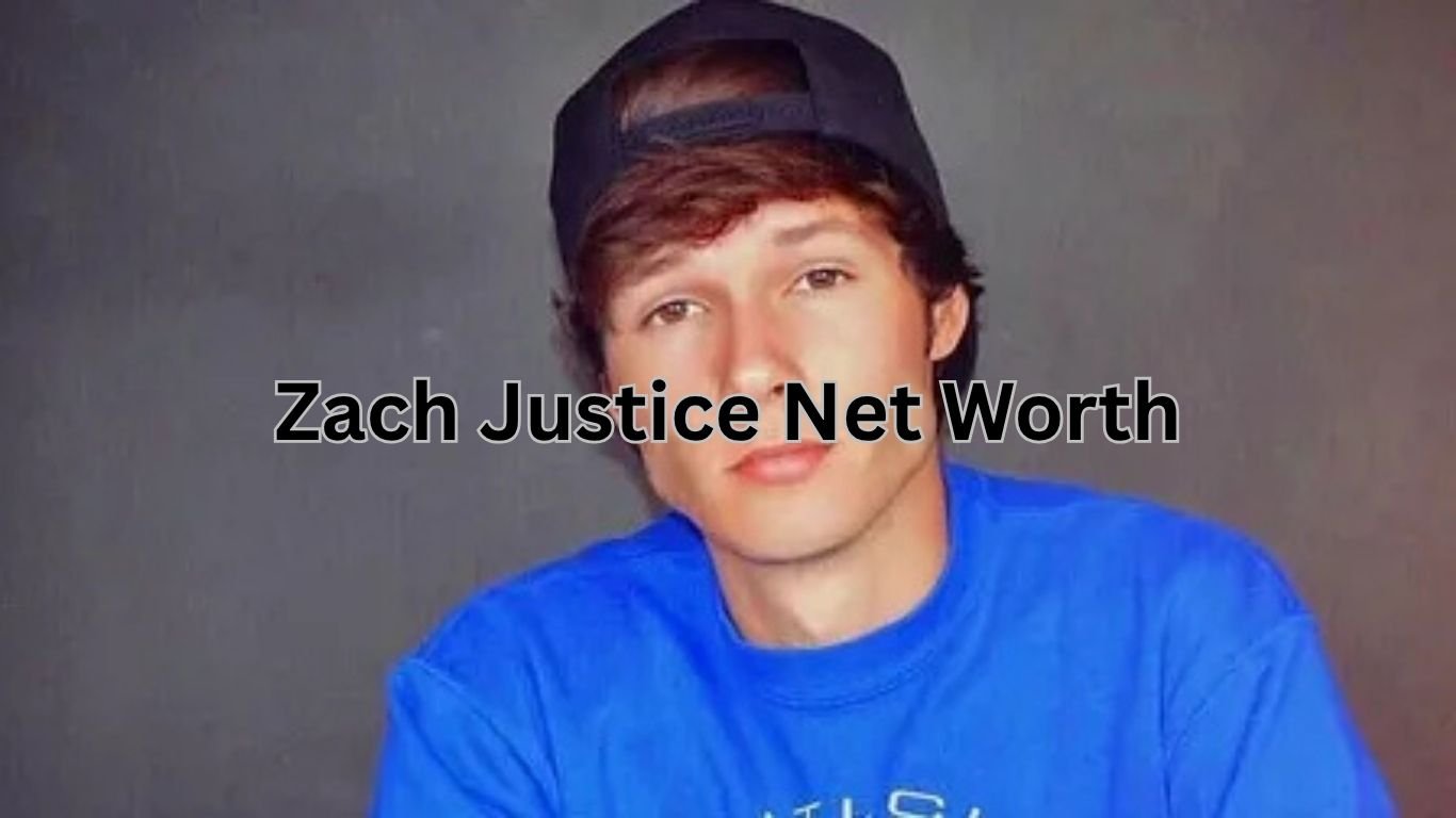 Zach Justice Net Worth